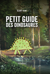 Petite guide des dinosaures